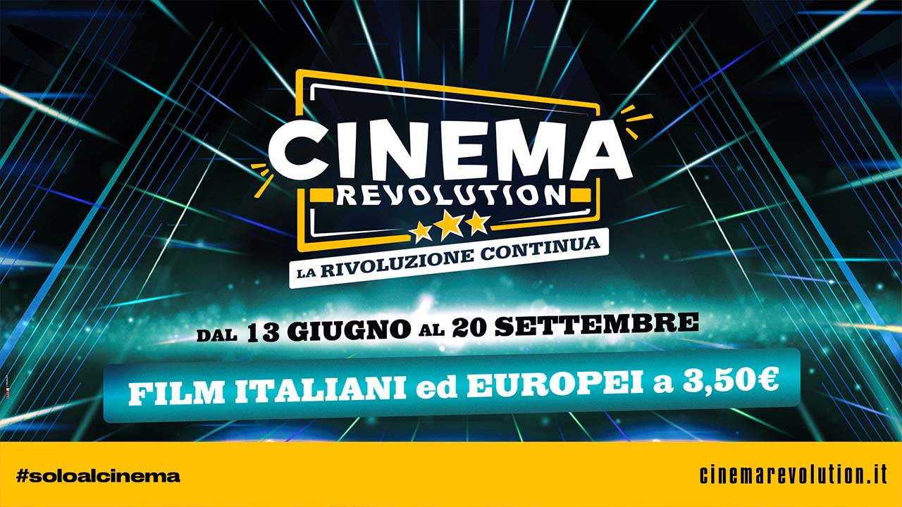 Cinema Revolution 2025, dal 13 giugno al 20 settembre tutti i film italiani ed europei a € 3,50.